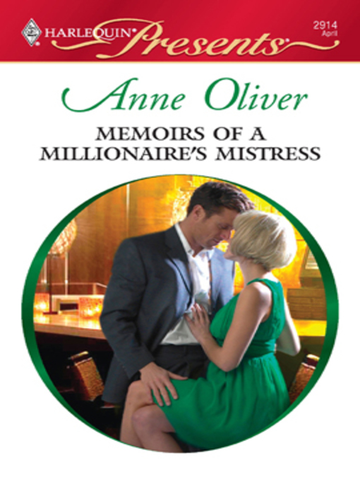 Title details for Memoirs of a Millionaire's Mistress by Anne Oliver - Available